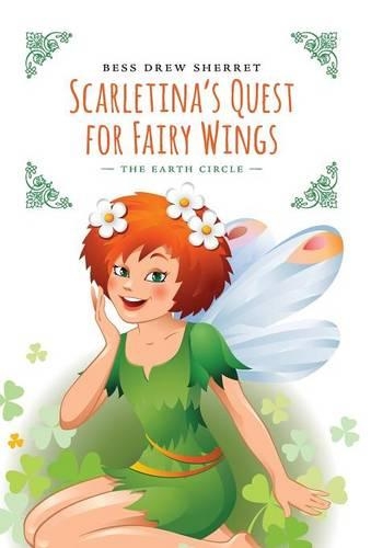 Scarletina's Quest for Fairy Wings: (English)