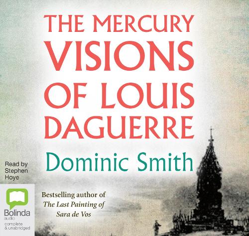The Mercury Visions of Louis Daguerre