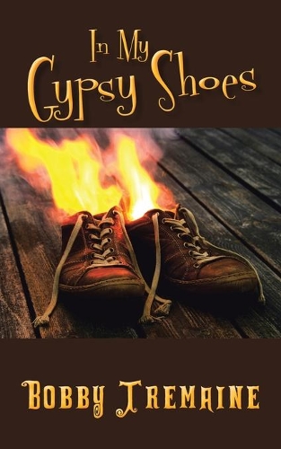 In My Gypsy Shoes: (English)