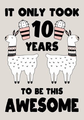 It only Took 10 Years To Be This Awesome