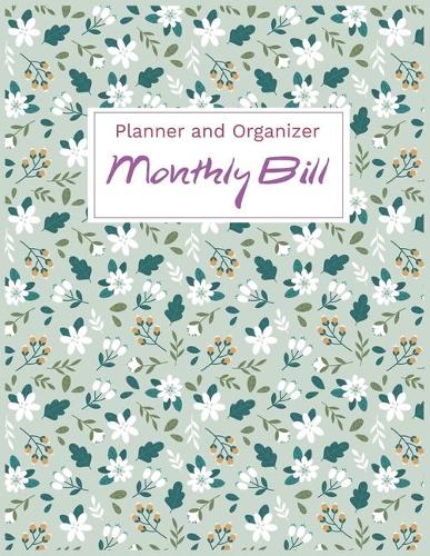 2020 Monthly Bill Planner and Organizer (Volume 7)