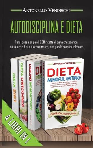 Autodisciplina E Dieta