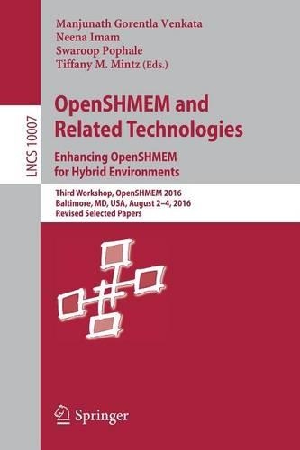 OpenSHMEM and Related Technologies. Enhancing OpenSHMEM for Hybrid Environments