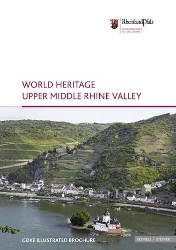 World Heritage Upper Middle Rhine Valley