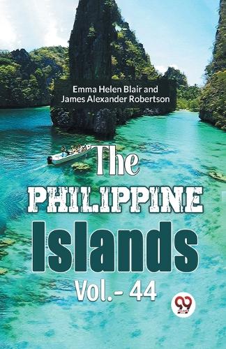 Philippine Islands Vol.-44