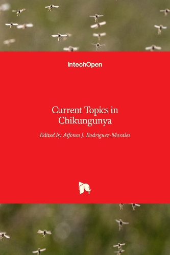 Current Topics in Chikungunya