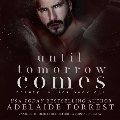 Until Tomorrow Comes: A Dark Mafia Romance(1 Beauty in Lies)