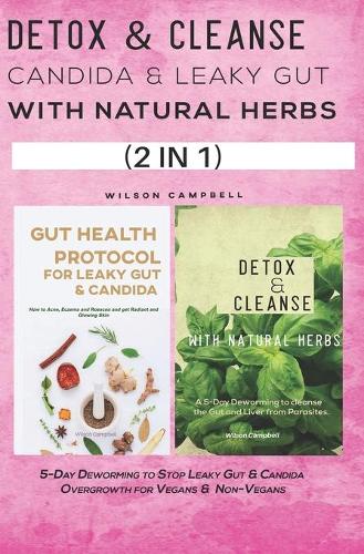 DETOX & CLEANSE CANDIDA & LEAKY GUT WITH NATURAL HERBS (2 in 1)