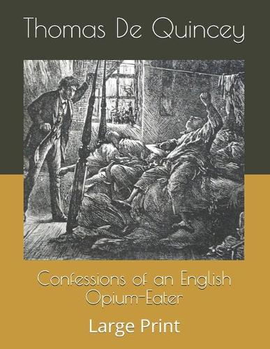 Confessions of an English Opium-Eater