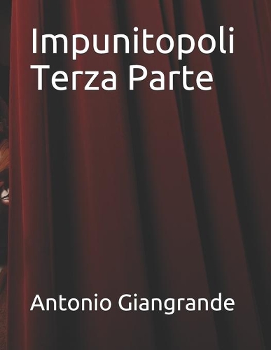 Impunitopoli Terza Parte
