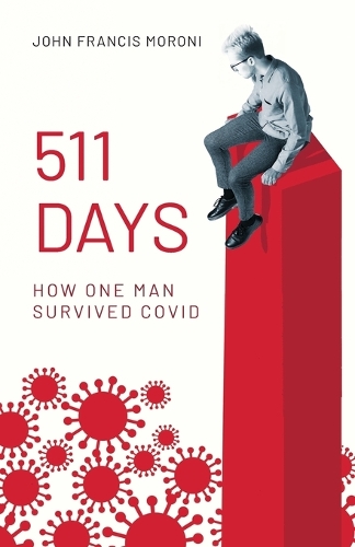 511 Days: How One Man Survived Covid