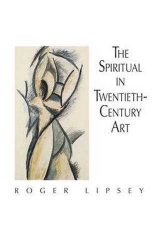 The Spiritual in 20th Century Art