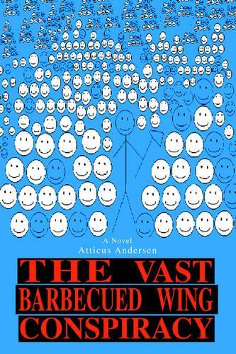 The Vast Barbecued Wing Conspiracy