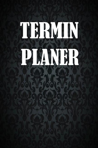 Termin Planer: Termin Planer fürs Büro, Terminplaner für Studenten / 120 linierte Seiten / Größe A5