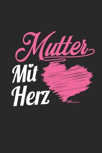 Mutter Mit Herz
