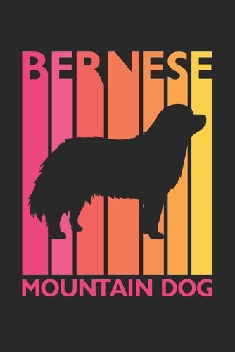 Bernese Mountain Dog Journal - Vintage Bernese Mountain Dog Notebook - Gift for Bernese Mountain Dog Lovers