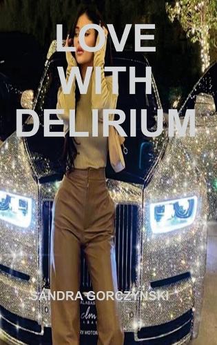 Love with Delirium