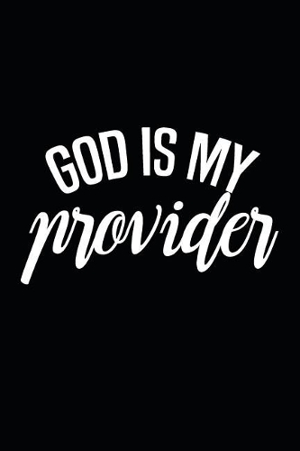 God Is My Provider