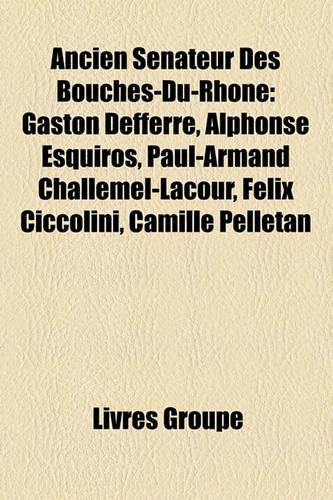 Ancien Snateur Des Bouches-Du-Rhne