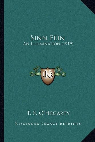 Sinn Fein: An Illumination (1919)(English)