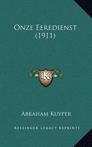 Onze Eeredienst (1911)