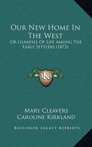 Our New Home in the West