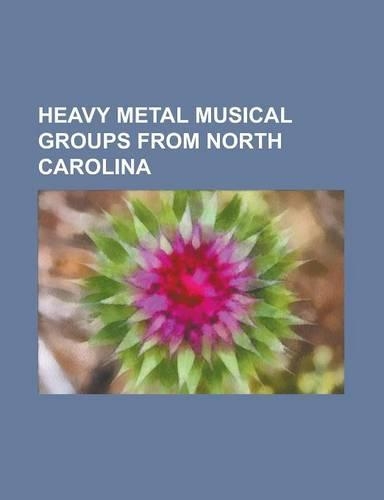 Heavy Metal Musical Groups from North Carolina
