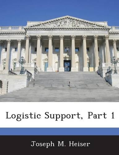 Logistic Support, Part 1: (English)