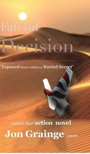Fateful Decision