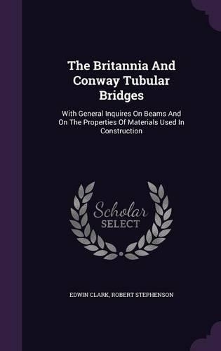 The Britannia And Conway Tubular Bridges