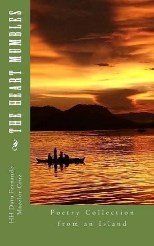 The Heart Mumbles: Poetry Collection from an Island(English)