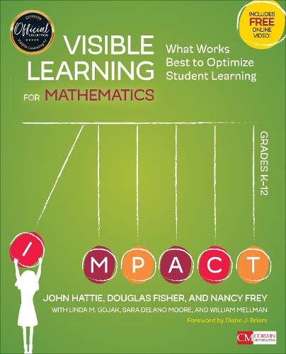 Visible Learning for Mathematics, Grades K-12: What Works Best to Optimize Student Learning(Corwin Mathematics)