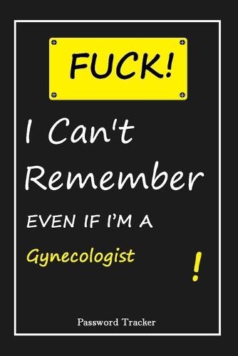 FUCK I Can't Remember EVEN IF I'M A Gynecologist