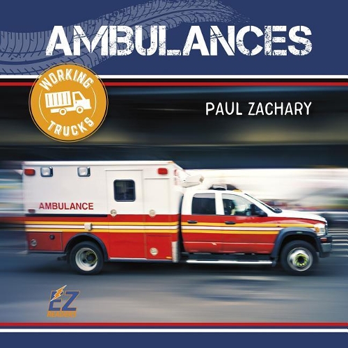 Ambulance: (Working Trucks)