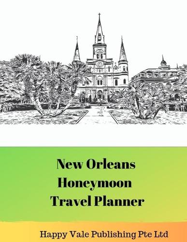 New Orleans Honeymoon Travel Planner