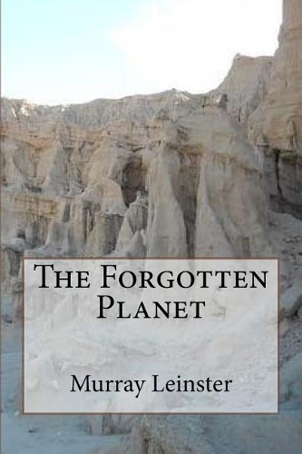 The Forgotten Planet