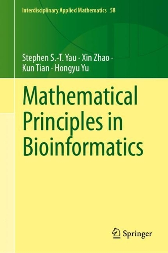 Mathematical Principles in Bioinformatics: (58 Interdisciplinary Applied Mathematics)
