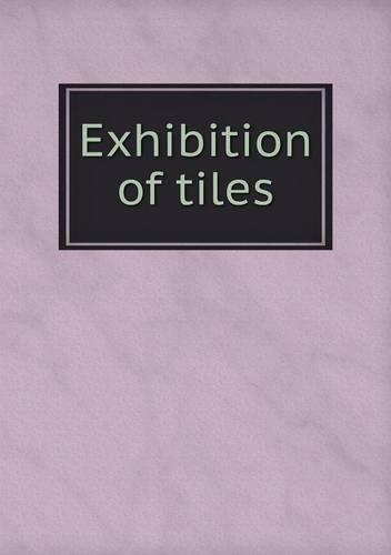 Exhibition of tiles