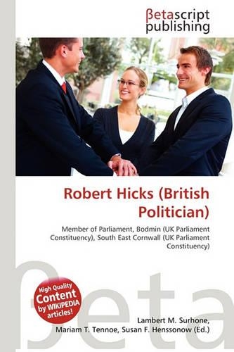 Robert Hicks (British Politician)