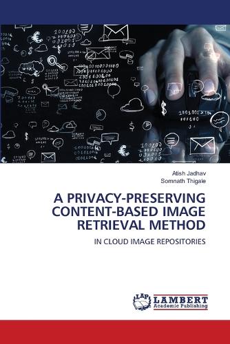 A Privacy-Preserving Content-Based Image Retrieval Method