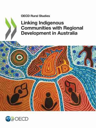 Linking indigenous communities with regional development in Australia