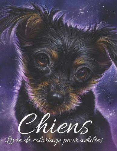 Chiens Livre de coloriage pour adultes: Livre de coloriage relaxant pour adultes et adolescents / Meilleur cadeau /