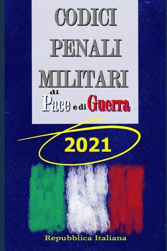 Codici penali militari di Pace e di Guerra