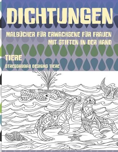 Malbücher für Erwachsene für Frauen mit Stiften in der Hand - Stressabbau Designs Tiere - Tiere - Dichtungen