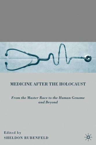 Medicine after the Holocaust
