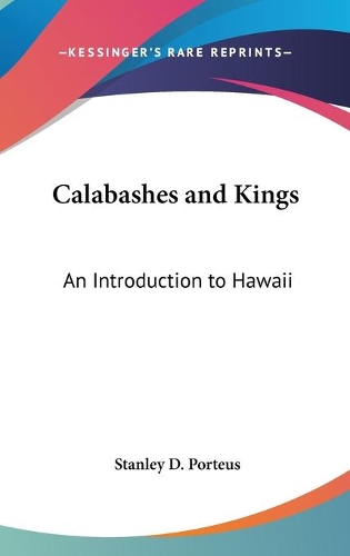 Calabashes and Kings: An Introduction to Hawaii(English)