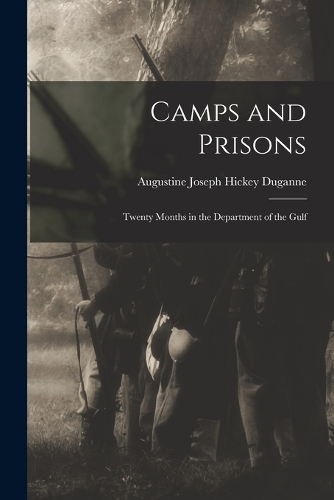 Camps and Prisons