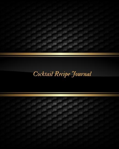 Cocktail Recipe Journal