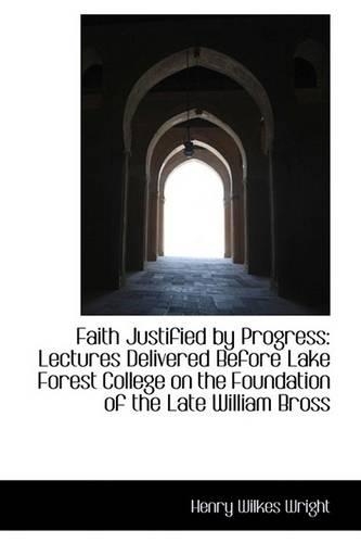 Faith Justified by Progress
