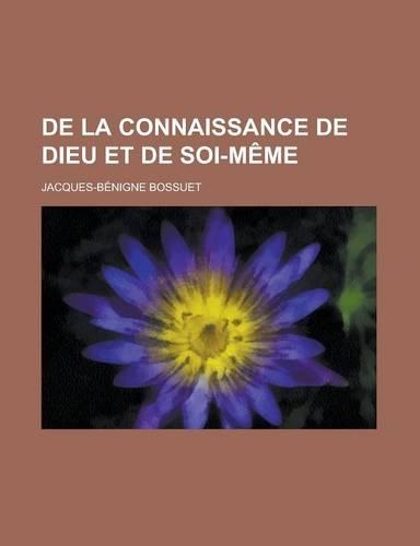 de La Connaissance de Dieu Et de Soi-Meme